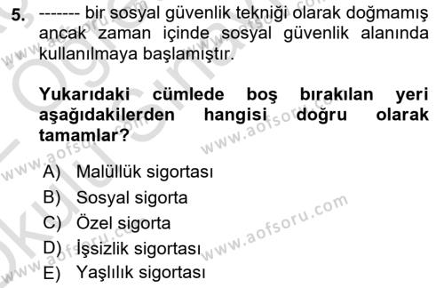 Sosyal Güvenlik Dersi 2021 - 2022 Yılı Yaz Okulu Sınavı 5. Soru