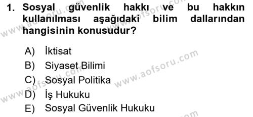 Sosyal Güvenlik Dersi 2022 - 2023 Yılı (Vize) Ara Sınavı 1. Soru