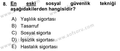 Sosyal Güvenlik Dersi 2022 - 2023 Yılı Yaz Okulu Sınavı 8. Soru