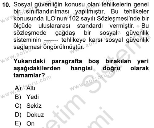 Sosyal Güvenlik Dersi 2023 - 2024 Yılı (Vize) Ara Sınavı 10. Soru