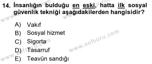 Sosyal Güvenlik Dersi 2023 - 2024 Yılı (Vize) Ara Sınavı 14. Soru