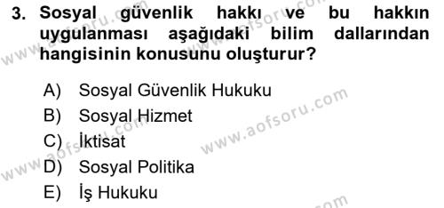 Sosyal Güvenlik Dersi 2023 - 2024 Yılı (Vize) Ara Sınavı 3. Soru