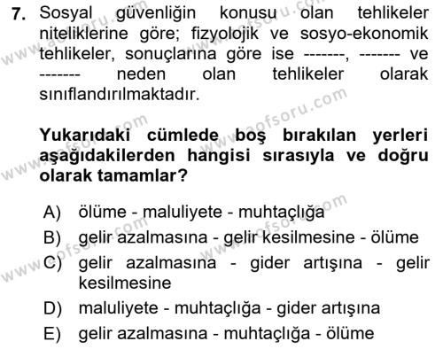 Sosyal Güvenlik Dersi 2023 - 2024 Yılı (Vize) Ara Sınavı 7. Soru