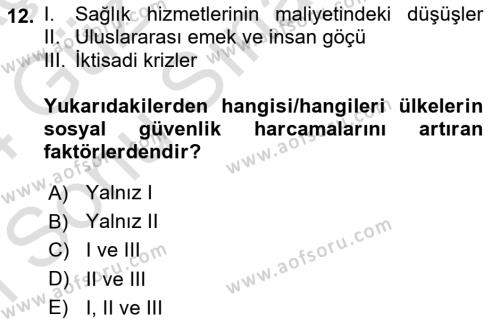 Sosyal Güvenlik Dersi 2023 - 2024 Yılı (Final) Dönem Sonu Sınavı 12. Soru