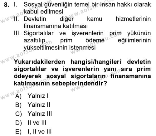 Sosyal Güvenlik Dersi 2023 - 2024 Yılı (Final) Dönem Sonu Sınavı 8. Soru