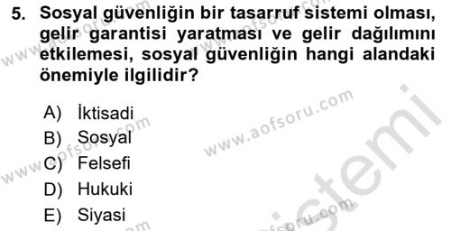 Sosyal Güvenlik Dersi 2024 - 2025 Yılı (Vize) Ara Sınavı 5. Soru