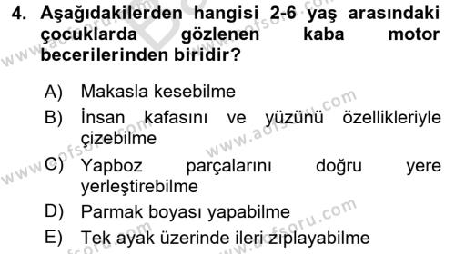 Çocuk Gelişiminde Alan Çalışmaları Dersi 2023 - 2024 Yılı (Final) Dönem Sonu Sınavı 4. Soru