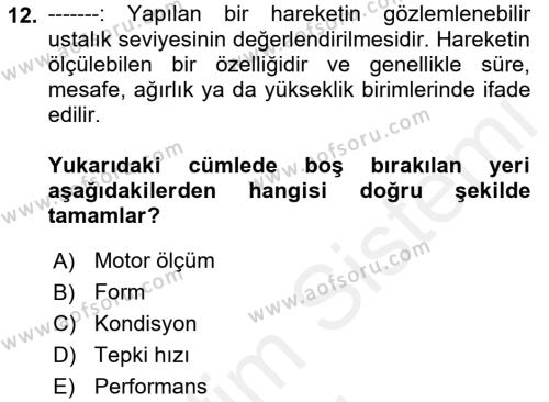 Çocuk Gelişimi Dersi 2018 - 2019 Yılı (Vize) Ara Sınavı 12. Soru