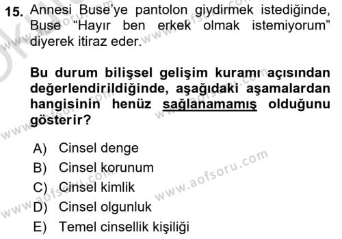 Çocuk Gelişimi Dersi 2022 - 2023 Yılı Yaz Okulu Sınavı 15. Soru