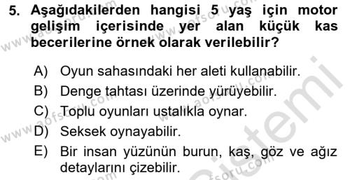 Çocuk Gelişimi Dersi 2022 - 2023 Yılı Yaz Okulu Sınavı 5. Soru