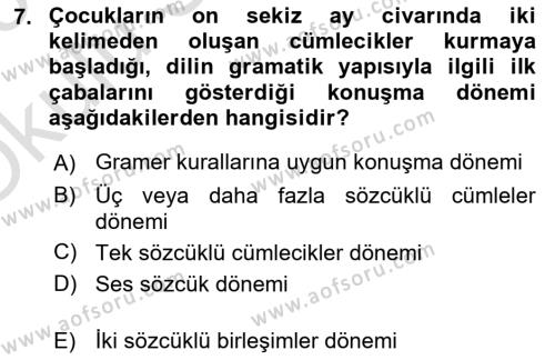 Çocuk Gelişimi Dersi 2022 - 2023 Yılı Yaz Okulu Sınavı 7. Soru