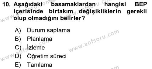 Gelişimsel Tanı Ve Değerlendirme Yöntemleri Dersi 2023 - 2024 Yılı (Final) Dönem Sonu Sınavı 10. Soru