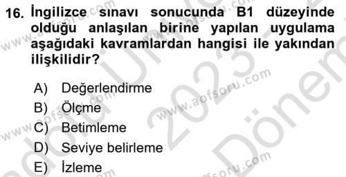 Gelişimsel Tanı Ve Değerlendirme Yöntemleri Dersi 2023 - 2024 Yılı (Final) Dönem Sonu Sınavı 16. Soru