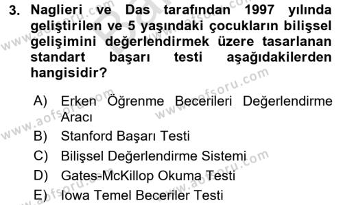 Gelişimsel Tanı Ve Değerlendirme Yöntemleri Dersi 2023 - 2024 Yılı (Final) Dönem Sonu Sınavı 3. Soru