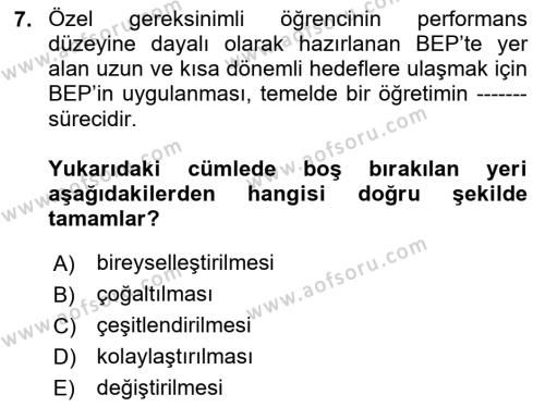 Gelişimsel Tanı Ve Değerlendirme Yöntemleri Dersi 2023 - 2024 Yılı (Final) Dönem Sonu Sınavı 7. Soru