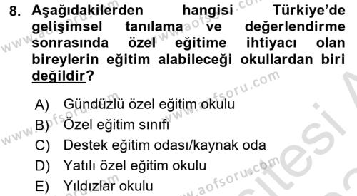 Gelişimsel Tanı Ve Değerlendirme Yöntemleri Dersi 2023 - 2024 Yılı (Final) Dönem Sonu Sınavı 8. Soru