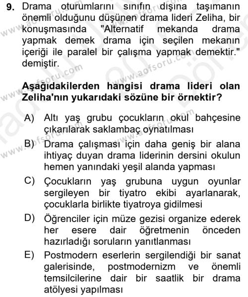 Çocuk Ve Drama Dersi 2016 - 2017 Yılı (Final) Dönem Sonu Sınavı 9. Soru