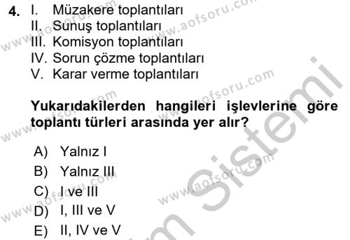 Toplantı Ve Sunu Teknikleri Dersi 2018 - 2019 Yılı Yaz Okulu Sınavı 4. Soru