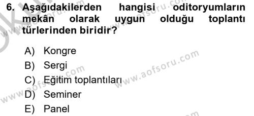 Toplantı Ve Sunu Teknikleri Dersi 2018 - 2019 Yılı Yaz Okulu Sınavı 6. Soru