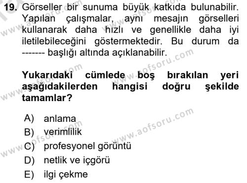 Toplantı Ve Sunu Teknikleri Dersi 2023 - 2024 Yılı Yaz Okulu Sınavı 19. Soru