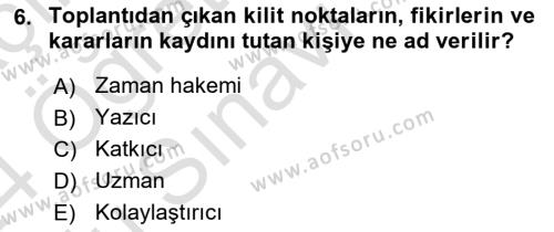 Toplantı Ve Sunu Teknikleri Dersi 2023 - 2024 Yılı Yaz Okulu Sınavı 6. Soru