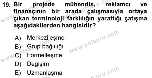 Çatışma ve Stres Yönetimi 1 Dersi 2018 - 2019 Yılı 3 Ders Sınavı 19. Soru