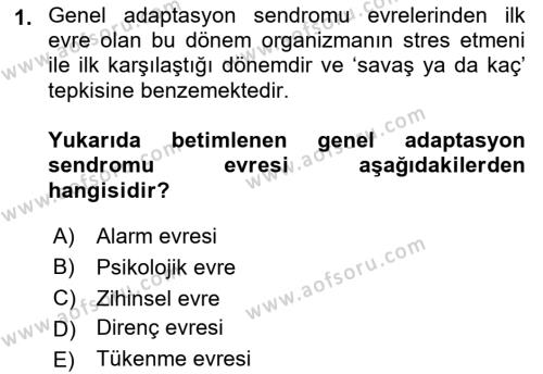 Çatışma ve Stres Yönetimi 2 Dersi 2021 - 2022 Yılı (Final) Dönem Sonu Sınavı 1. Soru