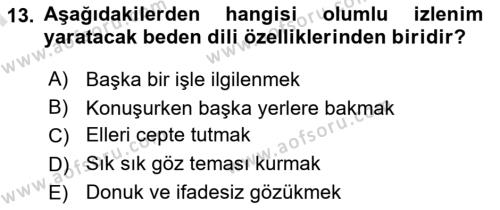 Çatışma ve Stres Yönetimi 2 Dersi 2021 - 2022 Yılı (Final) Dönem Sonu Sınavı 13. Soru