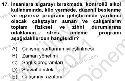 Çatışma ve Stres Yönetimi 2 Dersi 2021 - 2022 Yılı (Final) Dönem Sonu Sınavı 17. Soru