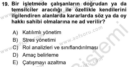 Çatışma ve Stres Yönetimi 2 Dersi 2021 - 2022 Yılı (Final) Dönem Sonu Sınavı 19. Soru