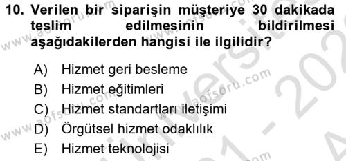 Çağrı Merkezinde Hizmet Dersi 2021 - 2022 Yılı (Vize) Ara Sınavı 10. Soru