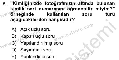 Çağrı Merkezinde Hizmet Dersi 2021 - 2022 Yılı (Vize) Ara Sınavı 5. Soru