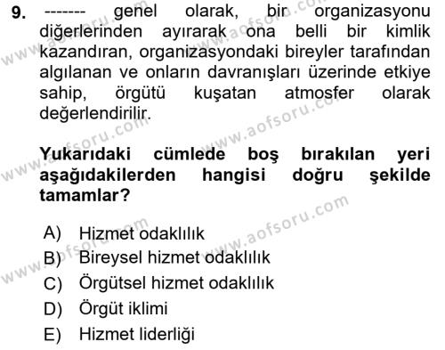 Çağrı Merkezinde Hizmet Dersi 2021 - 2022 Yılı (Vize) Ara Sınavı 9. Soru