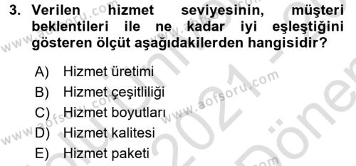 Çağrı Merkezinde Hizmet Dersi 2021 - 2022 Yılı (Final) Dönem Sonu Sınavı 3. Soru