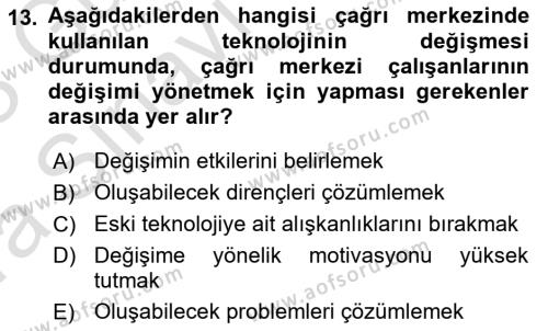 Çağrı Merkezinde Hizmet Dersi 2022 - 2023 Yılı (Vize) Ara Sınavı 13. Soru