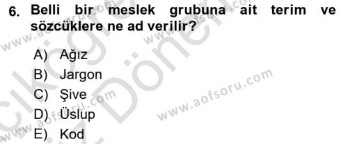 Çağrı Merkezinde Hizmet Dersi 2022 - 2023 Yılı (Vize) Ara Sınavı 6. Soru