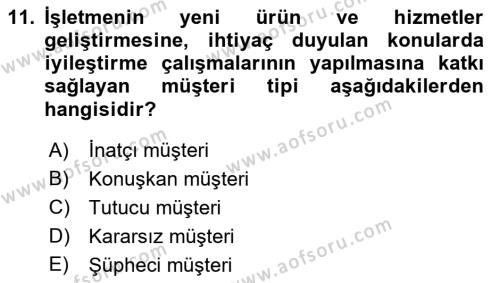 Çağrı Merkezinde Hizmet Dersi 2022 - 2023 Yılı Yaz Okulu Sınavı 11. Soru