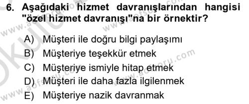 Çağrı Merkezinde Hizmet Dersi 2022 - 2023 Yılı Yaz Okulu Sınavı 6. Soru