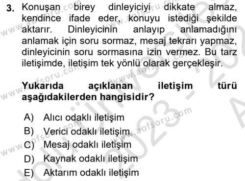 Çağrı Merkezinde Hizmet Dersi 2023 - 2024 Yılı (Vize) Ara Sınavı 3. Soru