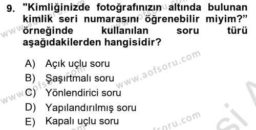 Çağrı Merkezinde Hizmet Dersi 2023 - 2024 Yılı (Vize) Ara Sınavı 9. Soru