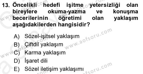 Bakıma Gereksinimi Olan Engelli Bireyler 1 Dersi 2018 - 2019 Yılı (Vize) Ara Sınavı 13. Soru