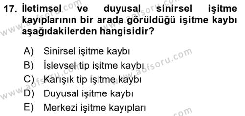 Bakıma Gereksinimi Olan Engelli Bireyler 1 Dersi 2018 - 2019 Yılı (Vize) Ara Sınavı 17. Soru