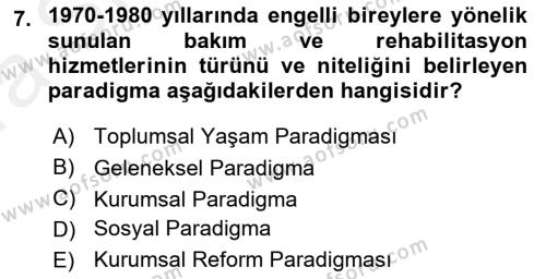 Bakıma Gereksinimi Olan Engelli Bireyler 1 Dersi 2018 - 2019 Yılı (Vize) Ara Sınavı 7. Soru