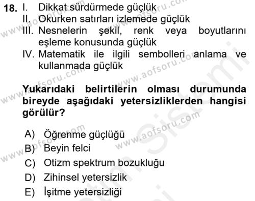 Bakıma Gereksinimi Olan Engelli Bireyler 1 Dersi 2018 - 2019 Yılı (Final) Dönem Sonu Sınavı 18. Soru