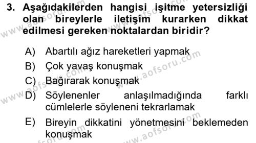 Bakıma Gereksinimi Olan Engelli Bireyler 1 Dersi 2018 - 2019 Yılı (Final) Dönem Sonu Sınavı 3. Soru