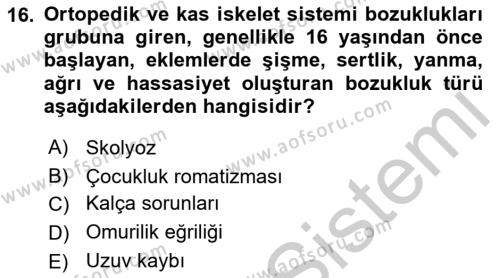 Bakıma Gereksinimi Olan Engelli Bireyler 1 Dersi 2018 - 2019 Yılı Yaz Okulu Sınavı 16. Soru