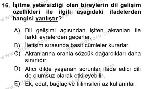 Bakıma Gereksinimi Olan Engelli Bireyler 1 Dersi 2019 - 2020 Yılı (Vize) Ara Sınavı 16. Soru