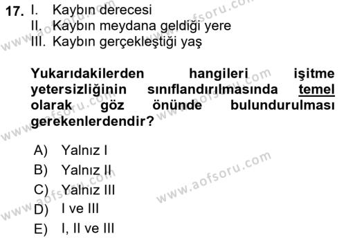 Bakıma Gereksinimi Olan Engelli Bireyler 1 Dersi 2019 - 2020 Yılı (Vize) Ara Sınavı 17. Soru