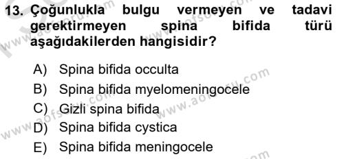 Bakıma Gereksinimi Olan Engelli Bireyler 1 Dersi 2019 - 2020 Yılı (Final) Dönem Sonu Sınavı 13. Soru