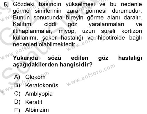 Bakıma Gereksinimi Olan Engelli Bireyler 1 Dersi 2019 - 2020 Yılı (Final) Dönem Sonu Sınavı 5. Soru